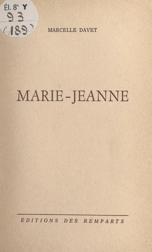 Marie-Jeanne - Marcelle Davet - FeniXX réédition numérique