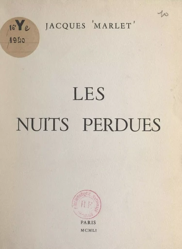 Les nuits perdues - Jacques Marlet - FeniXX réédition numérique