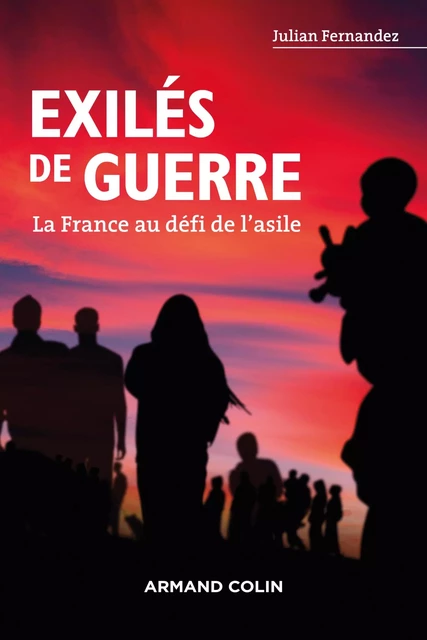 Exilés de guerre - Julian Fernandez - Armand Colin