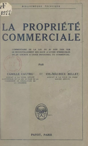 La propriété commerciale - Charles-Maurice Bellet, Camille Cautru - FeniXX réédition numérique