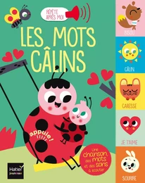 Répète après moi - Les mots câlins 1/3 ans