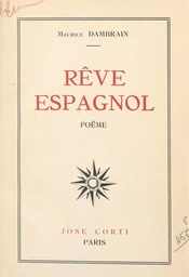 Rêve espagnol