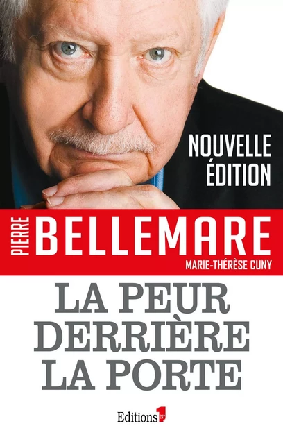 La peur derrière la porte - Pierre Bellemare - Editions 1