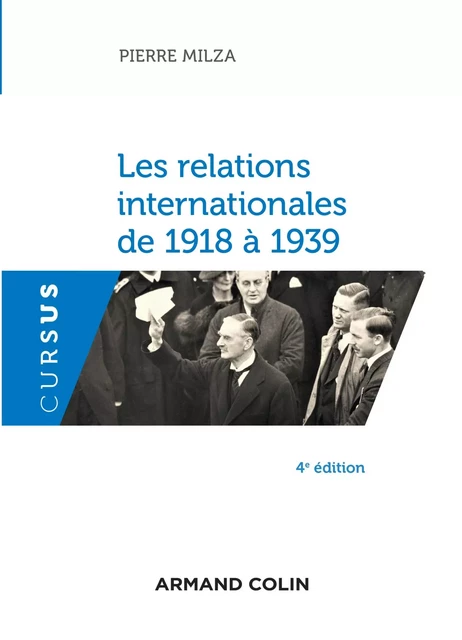 Les relations internationales de 1918 à 1939 - Pierre Milza - Armand Colin