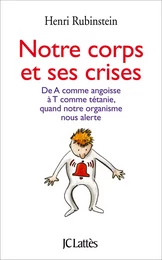 Notre corps et ses crises