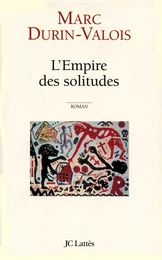 L'Empire des solitudes