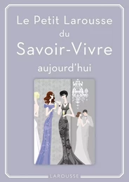 Petit Larousse du Savoir-Vivre