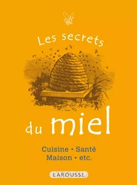 Les Secrets du miel