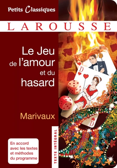 Le Jeu de l'amour et du hasard -  Marivaux - Larousse