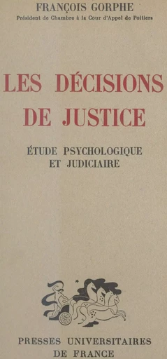 Les décisions de justice - François Gorphe - FeniXX réédition numérique