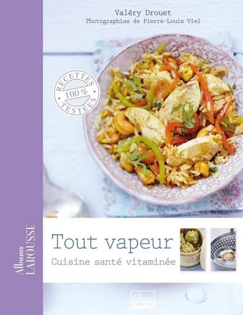 Tout vapeur - Valéry Drouet - Larousse