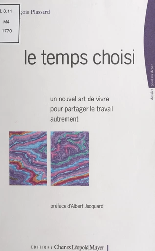 Le temps choisi - François Plassard - FeniXX réédition numérique