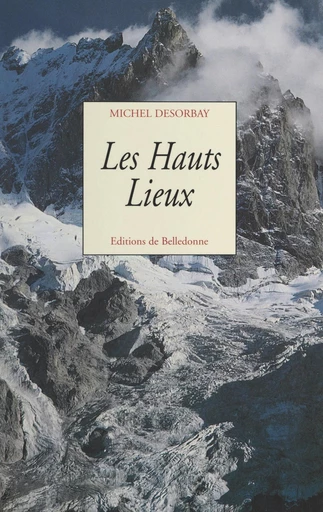 Les hauts lieux - Michel Desorbay - FeniXX réédition numérique