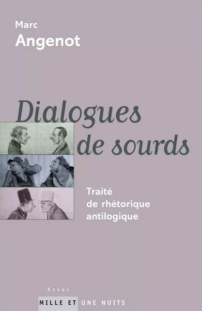 Dialogues de sourds - Marc Angenot - Fayard/Mille et une nuits