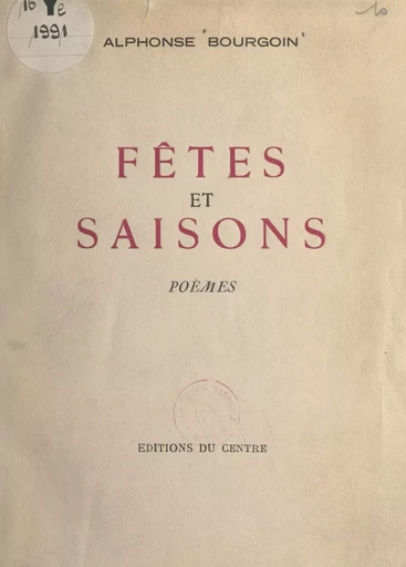 Fêtes et saisons - Alphonse Bourgoin - FeniXX réédition numérique