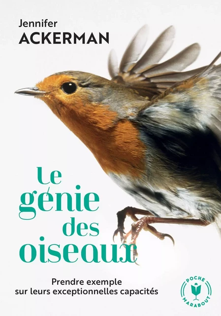 Le génie des oiseaux - Jennifer Ackerman - Marabout