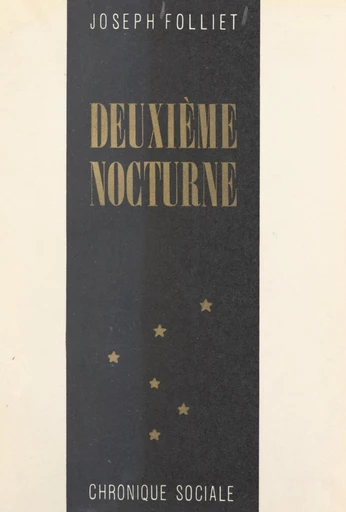 Deuxième nocturne - Joseph Folliet - FeniXX réédition numérique