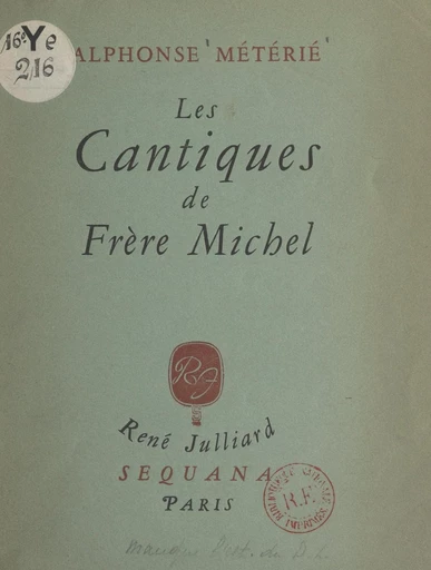 Les cantiques de Frère Michel et autres vers - Alphonse Métérié - FeniXX réédition numérique