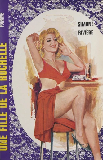 Une fille de La Rochelle - Simone Rivière - FeniXX réédition numérique