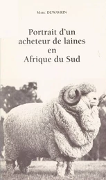 Portrait d'un acheteur de laines en Afrique du Sud