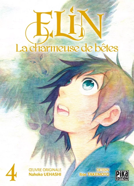 Elin, la charmeuse de bêtes T04 -  - Pika