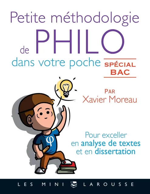 Petite méthodologie de philo dans votre poche par Xavier Moreau - Xavier Moreau - Larousse