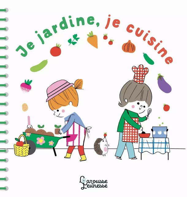 Je jardine, je cuisine - Catherine Zelvelder - Larousse