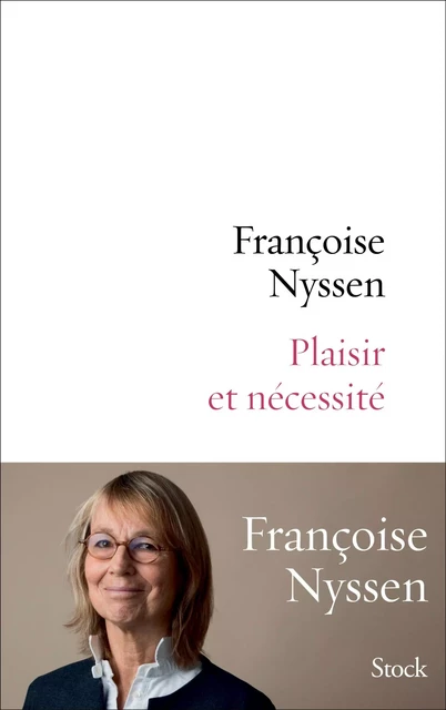 Plaisir et nécessité - Françoise Nyssen - Stock