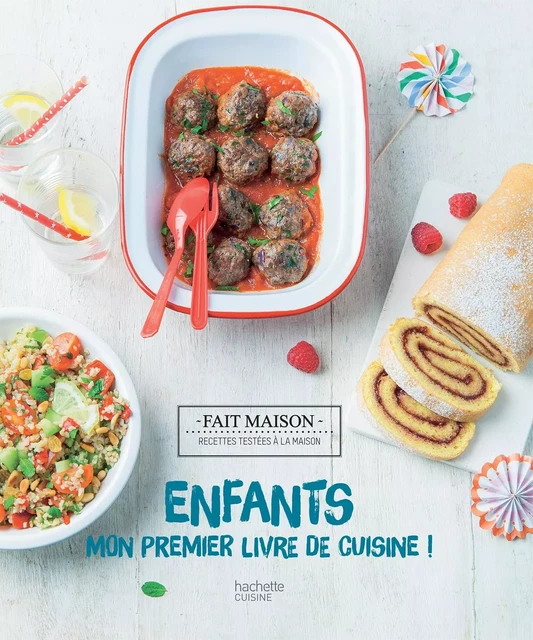 Enfants : mon premier livre de cuisine - Thomas Feller - Hachette Pratique