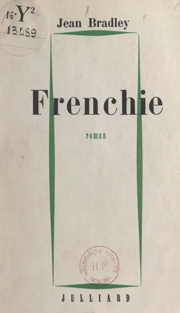 Frenchie - Jean Bradley - FeniXX réédition numérique