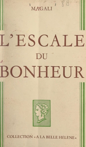 L'escale du bonheur -  Magali - FeniXX réédition numérique