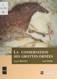 La conservation des grottes ornées