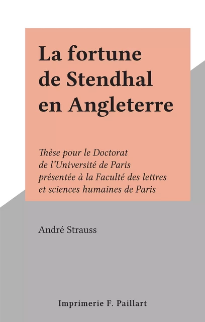 La fortune de Stendhal en Angleterre - André Strauss - FeniXX réédition numérique