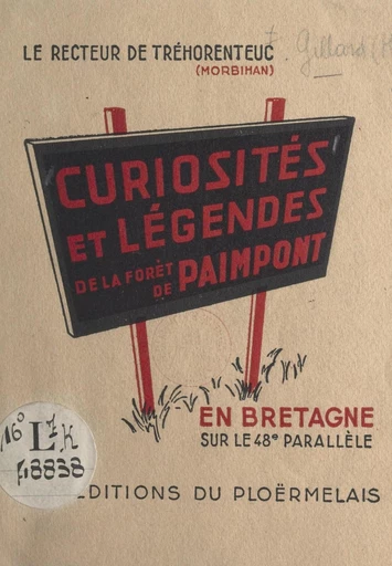 Curiosités et légendes de la forêt de Paimpont - Henri Gillard - FeniXX réédition numérique