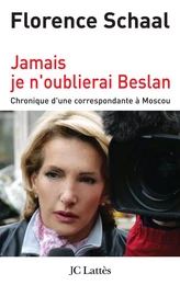 Jamais je n'oublierai Beslan