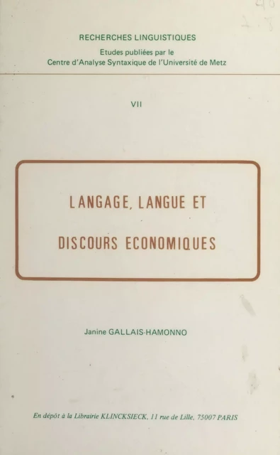 Langage, langue et discours économiques - Janine Gallais-Hamonno - FeniXX réédition numérique