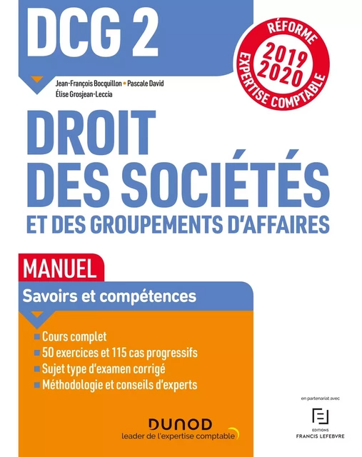 DCG 2 Droit des sociétés et des groupements d'affaires - Manuel - Jean-François Bocquillon, Elise Grosjean, Pascale David - Dunod