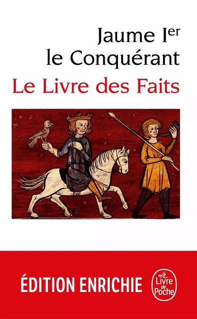 Le Livre des faits -  Jaume 1er d'Aragon - Le Livre de Poche