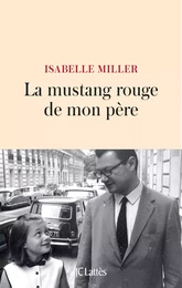 La mustang rouge de mon père