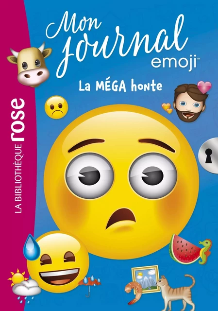 emoji TM mon journal 05 - La MEGA honte - Catherine Kalengula - Hachette Jeunesse