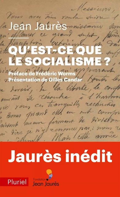 Qu'est-ce que le socialisme ? - Jean Jaurès - Fayard/Pluriel