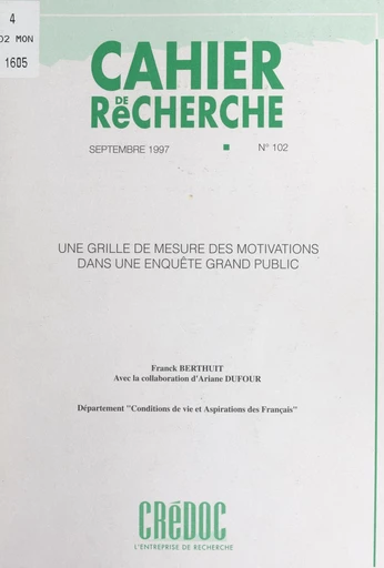 Une grille de mesure des motivations dans une enquête grand public - Franck Berthuit, Ariane Dufour - FeniXX réédition numérique