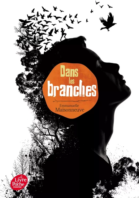 Dans les branches - Emmanuelle Maisonneuve - Livre de Poche Jeunesse