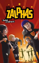 Les Zalphas - Tome 2 - Panique à l'infirmerie