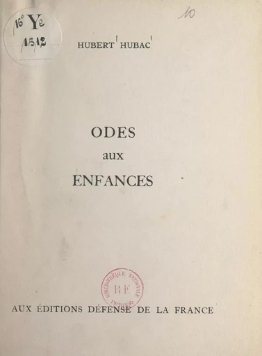 Odes aux enfances - Hubert Hubac - FeniXX réédition numérique