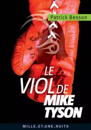 Le viol de Mike Tyson