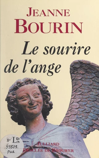 Le sourire de l'ange - Jeanne Bourin - FeniXX réédition numérique