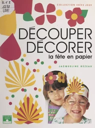 Découper, décorer