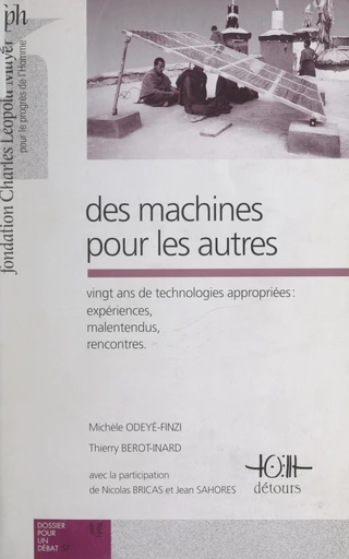 Des machines pour les autres - Thierry Bérot-Inard, Michèle Odéyé-Finzi - FeniXX réédition numérique