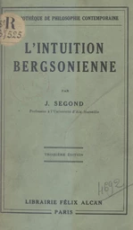 L'intuition bergsonienne